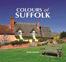 Die Farben von Suffolk - Colours of Suffolk