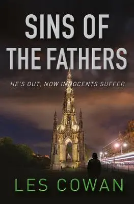 Die Sünden der Väter: Er ist raus, jetzt leiden Unschuldige - Sins of the Fathers: He's out, now innocents suffer