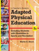 Leitfaden für Lehrkräfte zum angepassten Sportunterricht: Inklusion von Schülern mit Behinderungen in Sport und Freizeit, Vierte Auflage - A Teacher's Guide to Adapted Physical Education: Including Students with Disabilities in Sports and Recreation, Fourth Edition