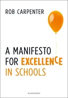 Ein Manifest für Exzellenz in Schulen - A Manifesto for Excellence in Schools