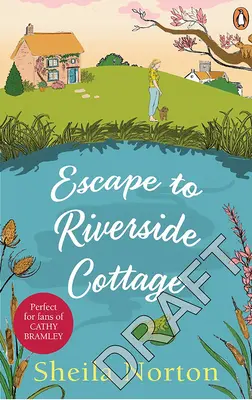 Flucht nach Riverside Cottage - Escape to Riverside Cottage