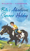 Billy's abenteuerliche Sommerferien - Billy's Adventurous Summer Holiday