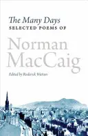 Die vielen Tage: Ausgewählte Gedichte von Norman MacCaig - The Many Days: Selected Poems of Norman MacCaig