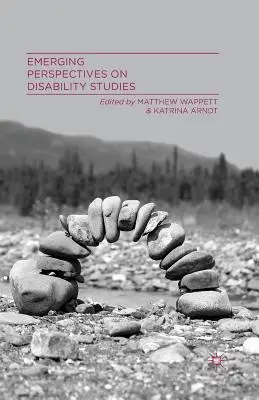 Neue Perspektiven der Disability Studies - Emerging Perspectives on Disability Studies