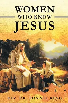 Frauen, die Jesus kannten - Women Who Knew Jesus