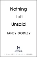 Nichts bleibt ungesagt - Ein ergreifender, witziger und leise erschütternder Kriminalroman - Nothing Left Unsaid - A poignant, funny and quietly devastating murder mystery