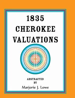Cherokee-Schätzungen von 1835 - 1835 Cherokee Valuations