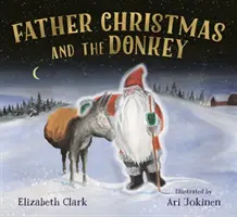 Der Weihnachtsmann und der Esel - Father Christmas and the Donkey