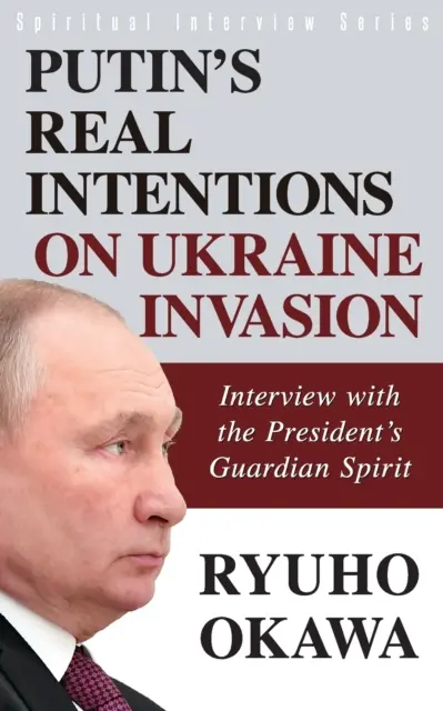 Putins wahre Absichten bei der Invasion der Ukraine - Putin's Real Intentions on Ukraine Invasion