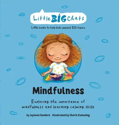 Achtsamkeit: Erkundung der Bedeutung von Achtsamkeit und Erlernen von Fähigkeiten zur Beruhigung - Mindfulness: Exploring the importance of mindfulness and learning calming skills