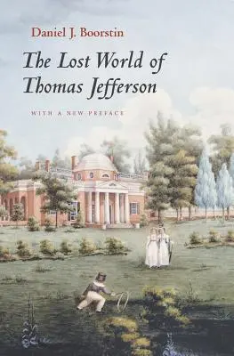 Die verlorene Welt des Thomas Jefferson - The Lost World of Thomas Jefferson