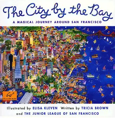 Stadt an der Bucht: Eine magische Reise durch San Francisco - City by the Bay: A Magical Journey Around San Francisco