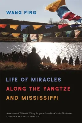 Ein Leben voller Wunder entlang des Jangtse und des Mississippi - Life of Miracles Along the Yangtze and Mississippi