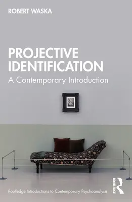 Projektive Identifikation: Eine zeitgenössische Einführung - Projective Identification: A Contemporary Introduction