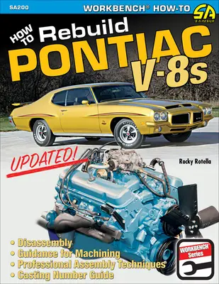 Wie man Pontiac V-8s wiederaufbaut - How to Rebuild Pontiac V-8s