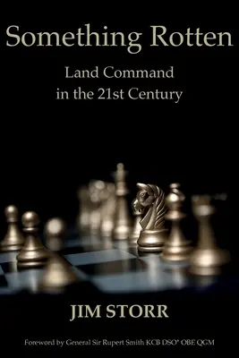 Etwas faul: Landkommando im 21. Jahrhundert - Something Rotten: Land Command in the 21st Century