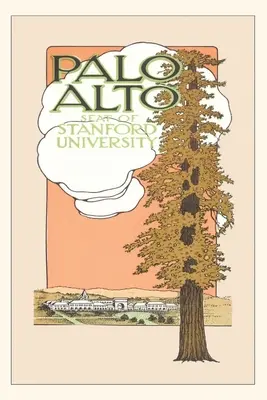 Das Jahrgangsjournal Palo Alto und die Stanford-Universität - The Vintage Journal Palo Alto and Stanford University