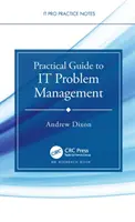Praktischer Leitfaden für das IT-Problemmanagement - Practical Guide to IT Problem Management