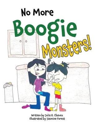 Nie wieder Boogie-Monster! - No More Boogie Monsters!