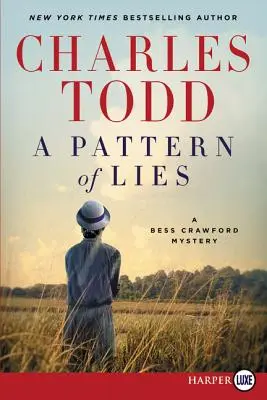 Ein Muster von Lügen: Ein Bess Crawford-Krimi - A Pattern of Lies: A Bess Crawford Mystery