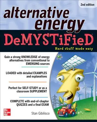 Alternative Energie entmystifiziert, 2. Auflage - Alternative Energy Demystified, 2nd Edition