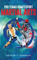 Profi-Mannschaften KumiteSport: Martial Arts - Pro Teams KumiteSport: Martial Arts