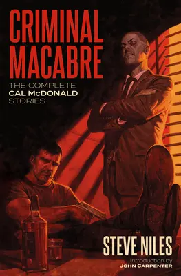 Criminal Macabre: Die vollständigen Cal-McDonald-Geschichten (Zweite Auflage) - Criminal Macabre: The Complete Cal McDonald Stories (Second Edition)