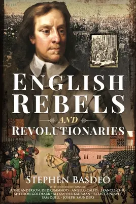 Englische Rebellen und Revolutionäre - English Rebels and Revolutionaries