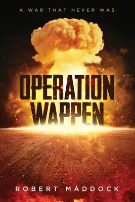 Operation Wappen: Ein Krieg, der nie war - Operation Wappen: A War That Never Was