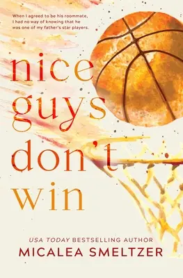 Nice Guys Don't Win: Sonderausgabe - Nice Guys Don't Win: Special Edition