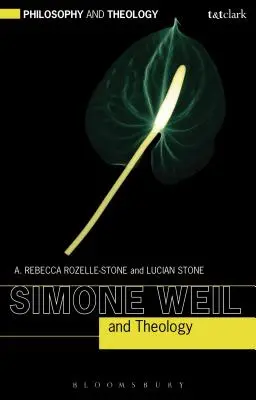 Simone Weil und die Theologie - Simone Weil and Theology