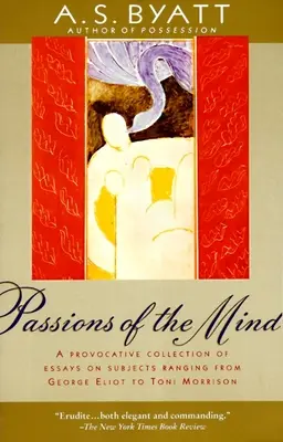 Passions of the Mind: Ausgewählte Schriften - Passions of the Mind: Selected Writings