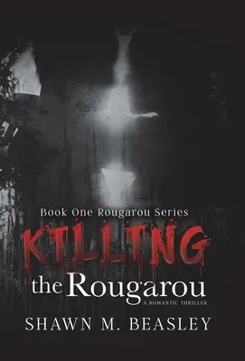 Die Tötung des Rougarou - Killing the Rougarou