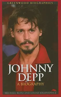 Johnny Depp: Eine Biographie - Johnny Depp: A Biography