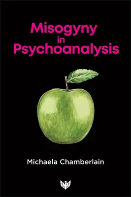 Misogynie in der Psychoanalyse - Misogyny in Psychoanalysis