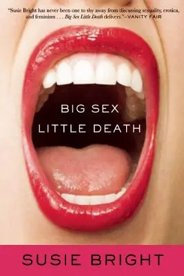 Großer Sex Kleiner Tod - Big Sex Little Death
