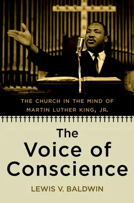 Die Stimme des Gewissens: Die Kirche im Geist von Martin Luther King, Jr. - The Voice of Conscience: The Church in the Mind of Martin Luther King, Jr.
