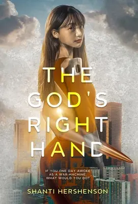 Die rechte Hand Gottes: ein dystopischer Roman für junge Erwachsene - The God's Right Hand: a young-adult dystopian novel