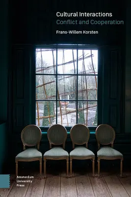 Kulturelle Interaktionen: Konflikt und Kooperation - Cultural Interactions: Conflict and Cooperation