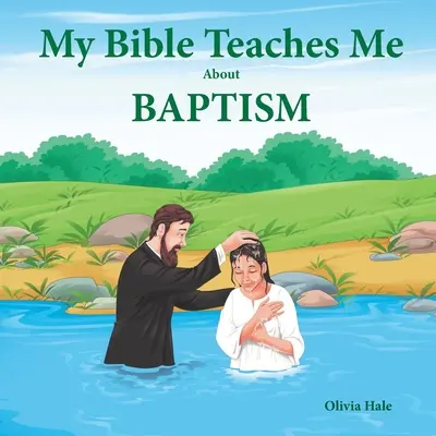 Meine Bibel lehrt mich über die Taufe - My Bible Teaches Me About Baptism