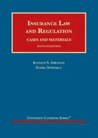 Versicherungsrecht und Regulierung, Fälle und Materialien - Insurance Law and Regulation, Cases and Materials