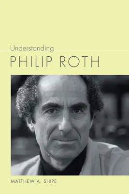 Philip Roth verstehen - Understanding Philip Roth