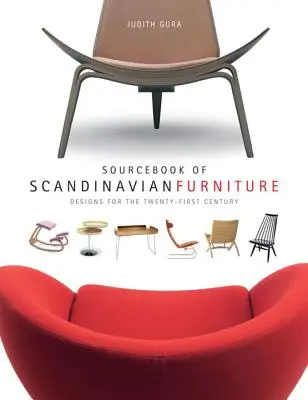 Quellenbuch für skandinavische Möbel: Designs für das 21. Jahrhundert [mit CDROM] - Sourcebook of Scandinavian Furniture: Designs for the 21st Century [With CDROM]