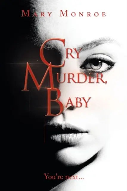 Schrei Mord, Baby: Du bist die Nächste... - Cry Murder, Baby: You're Next...