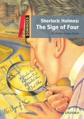 Dominoes, Neue Ausgabe: Stufe 3: 1.000-Wörter-Wortschatz Sherlock Holmes: Das Zeichen der Vier - Dominoes, New Edition: Level 3: 1,000-Word Vocabulary Sherlock Holmes: The Sign of Four