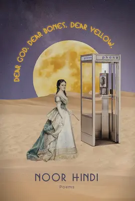 Lieber Gott. Liebe Knochen. Liebe Gelbe. - Dear God. Dear Bones. Dear Yellow.