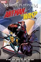 Marvel Platin: Die endgültige Ausgabe von Antman And The Wasp - Marvel Platinum: The Definitive Antman And The Wasp