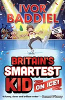 Großbritanniens schlaustes Kind ... Auf dem Eis! - Britain's Smartest Kid ... On Ice!