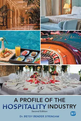 Ein Profil des Gastgewerbes, zweite Ausgabe - A Profile of the Hospitality Industry, Second Edition