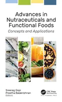 Fortschritte bei Nutrazeutika und funktionellen Lebensmitteln: Konzepte und Anwendungen - Advances in Nutraceuticals and Functional Foods: Concepts and Applications